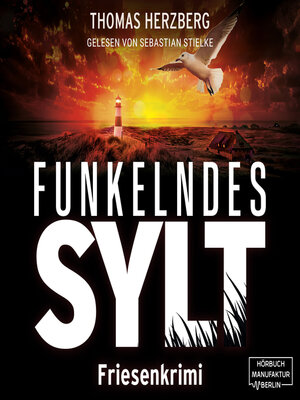 cover image of Funkelndes Sylt--Hannah Lambert ermittelt--Friesenkrimi, Band 9 (ungekürzt)